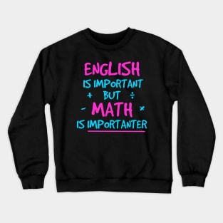 Math is importanter Neon Crewneck Sweatshirt